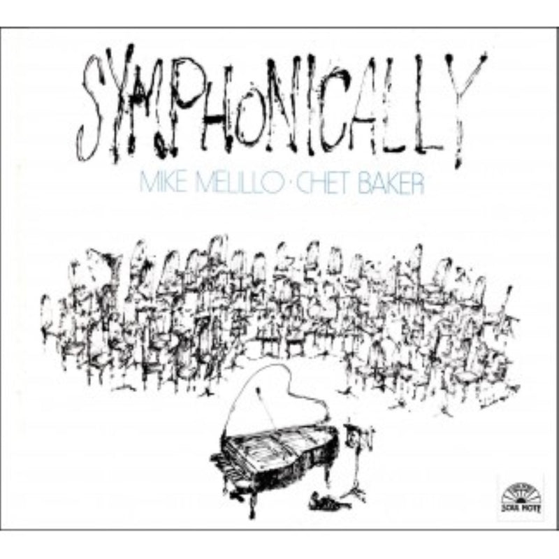 Mike Melillo & Chet Baker - Symphonically (CD)