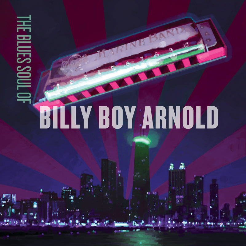 Billy Boy Arnold - The Blues Soul of Billy Boy Arnold (CD)