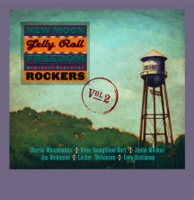 New Moon Jelly Roll Freedom Rockers - Volume 2 (CD)