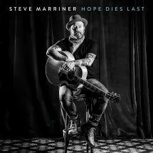 Steve Marriner - Hope Dies Last (CD)