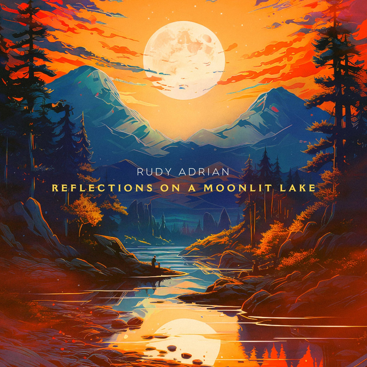 Rudy Adrian - Reflections On A Moonlit Lake (CD)