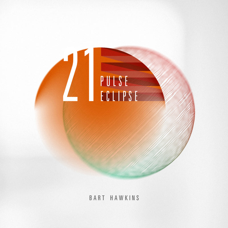 Bart Hawkins - 21 Pulse Eclipse (CD)