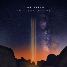 Time Being - An Ocean Of Time (CD)