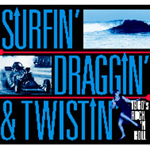 Surfin' Draggin' & Twistin' (CD)
