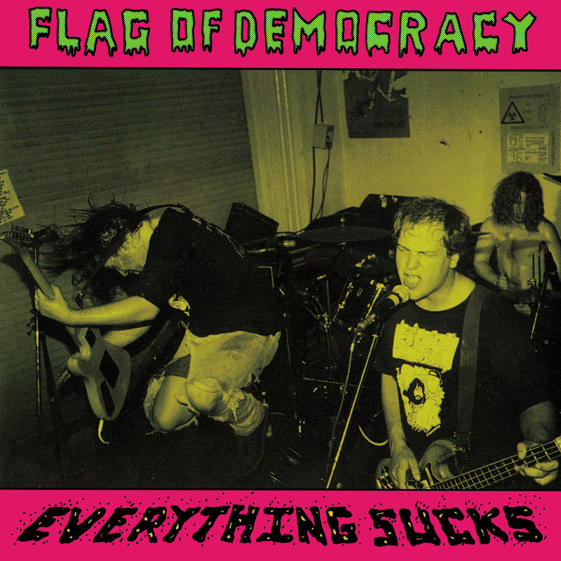 Flag Of Democracy (FOD) - Everything Sucks (LP)