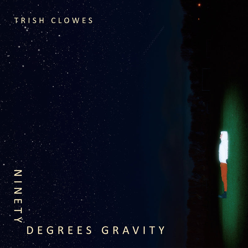 Trish Clowes - Ninety Degrees Gravity (CD)