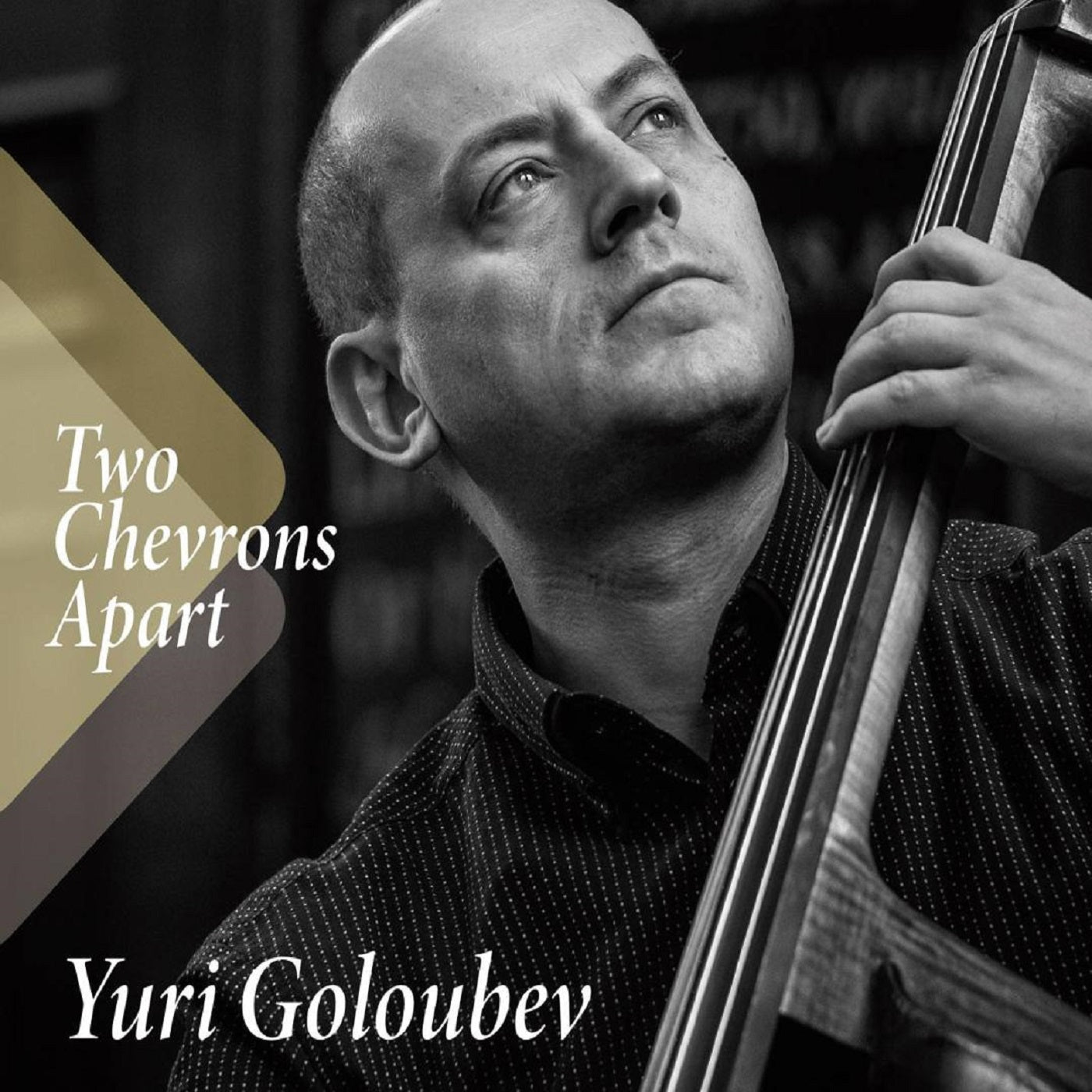 Yuri Goloubev - Two Chevrons Apart (CD)