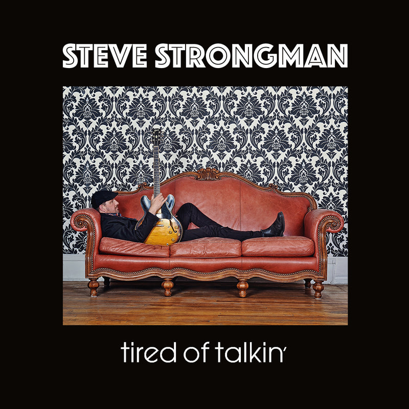 Steve Strongman - Tired Of Talkin' (CD)