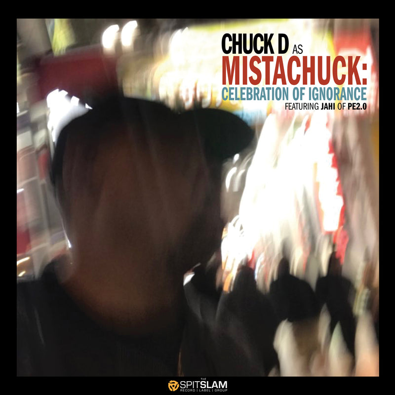 Chuck D - Celebration Of Ignorance (LP)