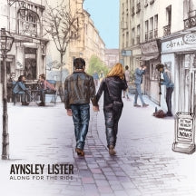 Aynsley Lister - Along For The Ride (CD)