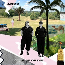 Arxx - Ride Or Die (CD)