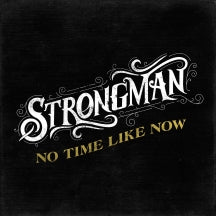 Steve Strongman - No Time Like Now (CD)