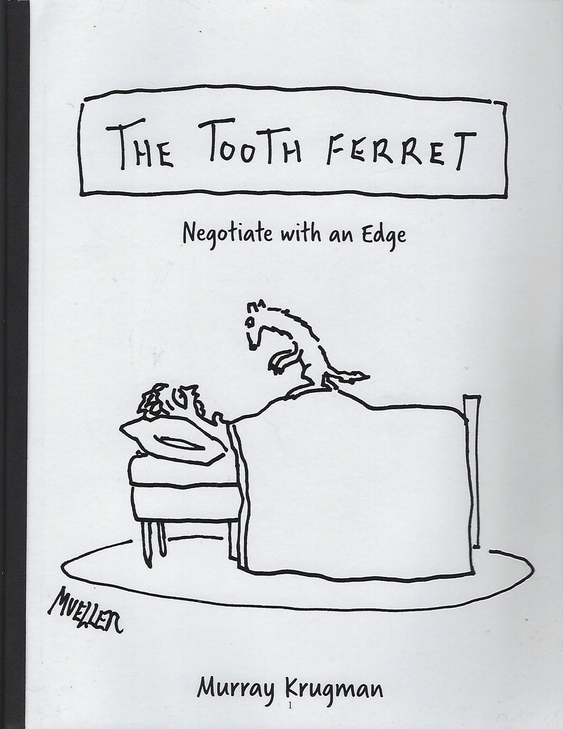 Murray Krugman - The Tooth Ferret, Negotiate With An Edge (BOOK)