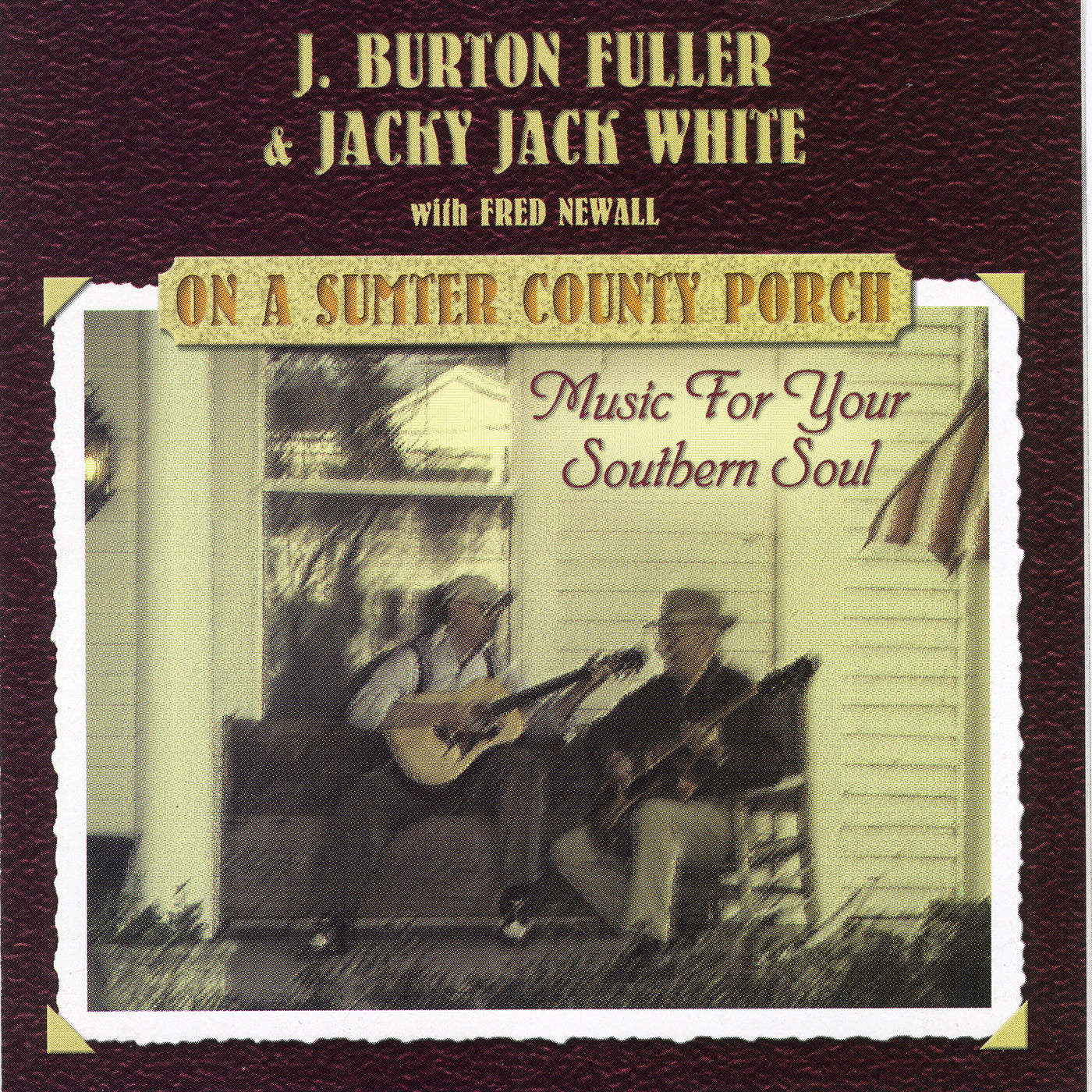 Fuller, J Burton/white, Jack - On A Sumter County Porch: Mu (CD)