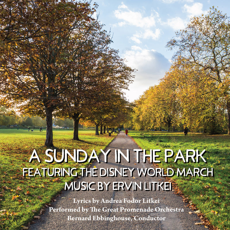 Ervin Litkei - A Sunday In The Park Featuring The Disney World March (CD)
