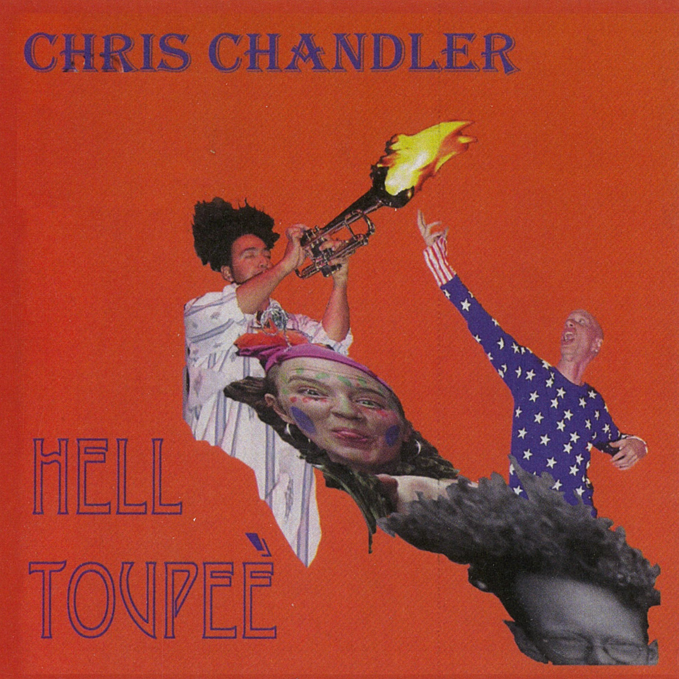 Chris Chandler - Hell Toupee (CD)