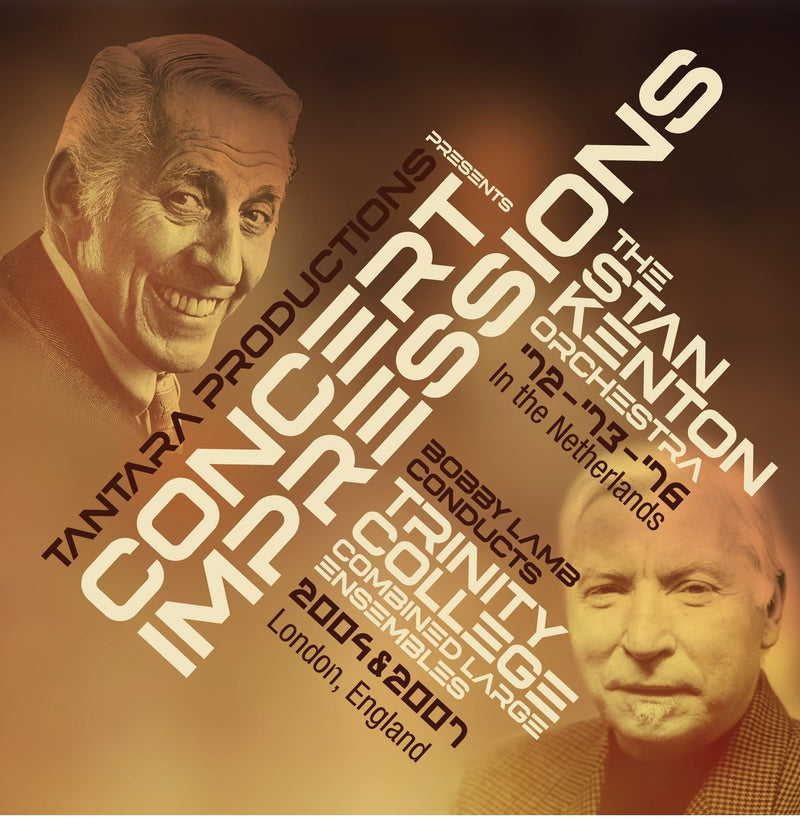 Stan Kenton Orchestra & Trinity College Combined Large Ensemble - Concert Impressions (CD)