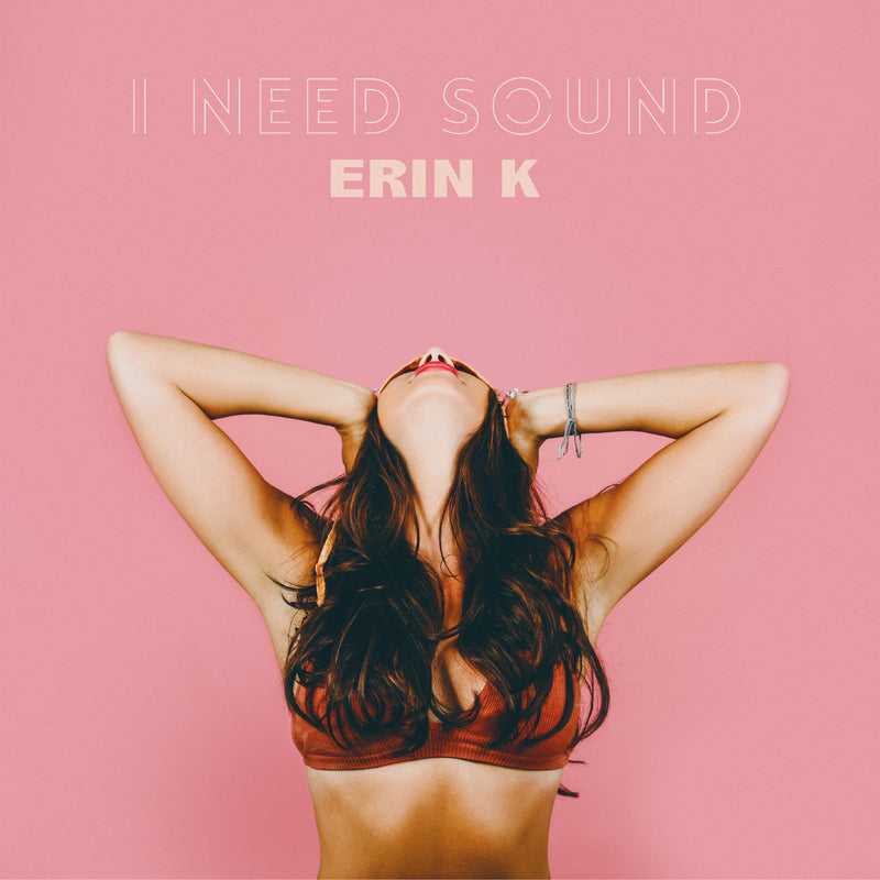 Erin K - I Need Sound (CD)