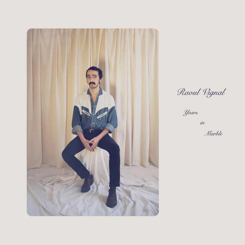 Raoul Vignal - Years In Marble (LP)