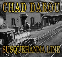 Chad Darou - Susquehanna Line (CD)