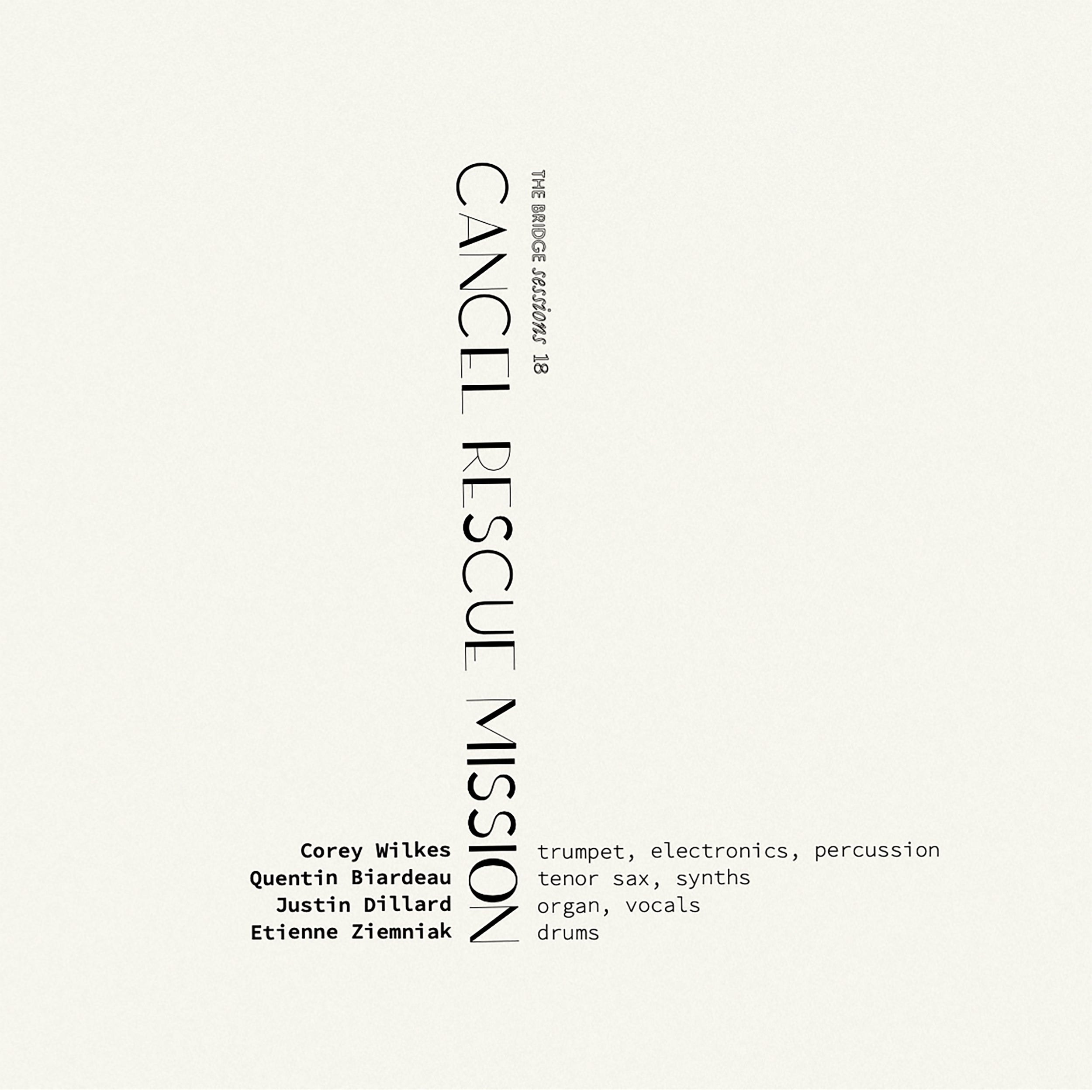 Corey Wilkes & Quentin Biardeau & Justin Dillard - Cancel Rescue Mission (CD)