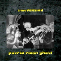 timoVERSION - Puerto Rican Ghost (CD)