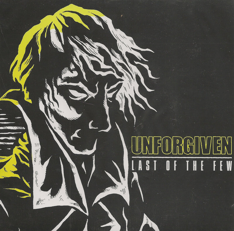 Unforgiven - Last of the Few (7 INCH)