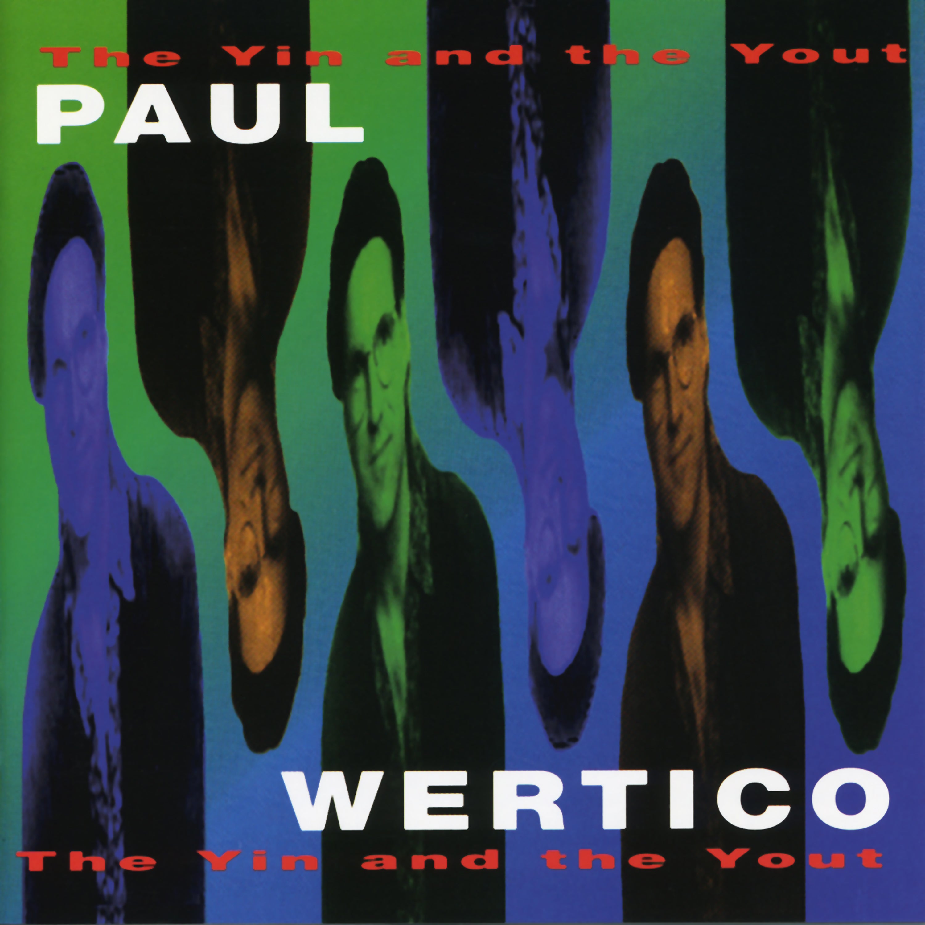 Paul Wertico - The Yin And The Yout (CD)