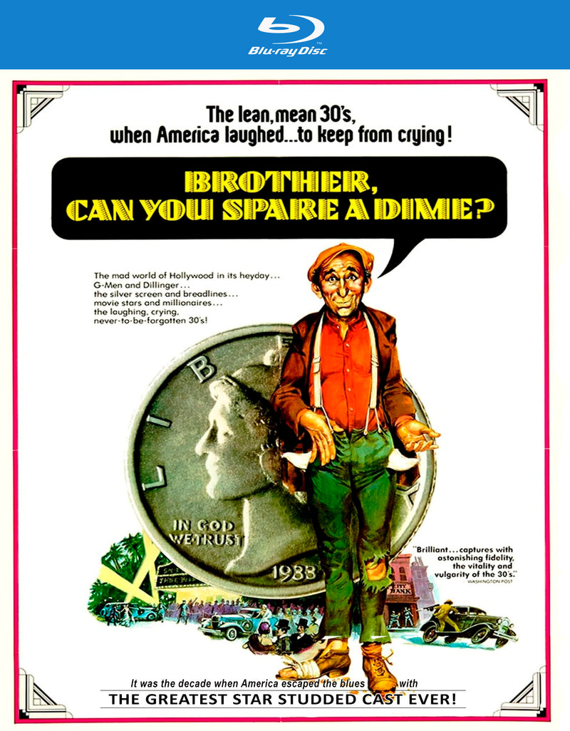 Brother Can You Spare A Dime? (Blu-ray)