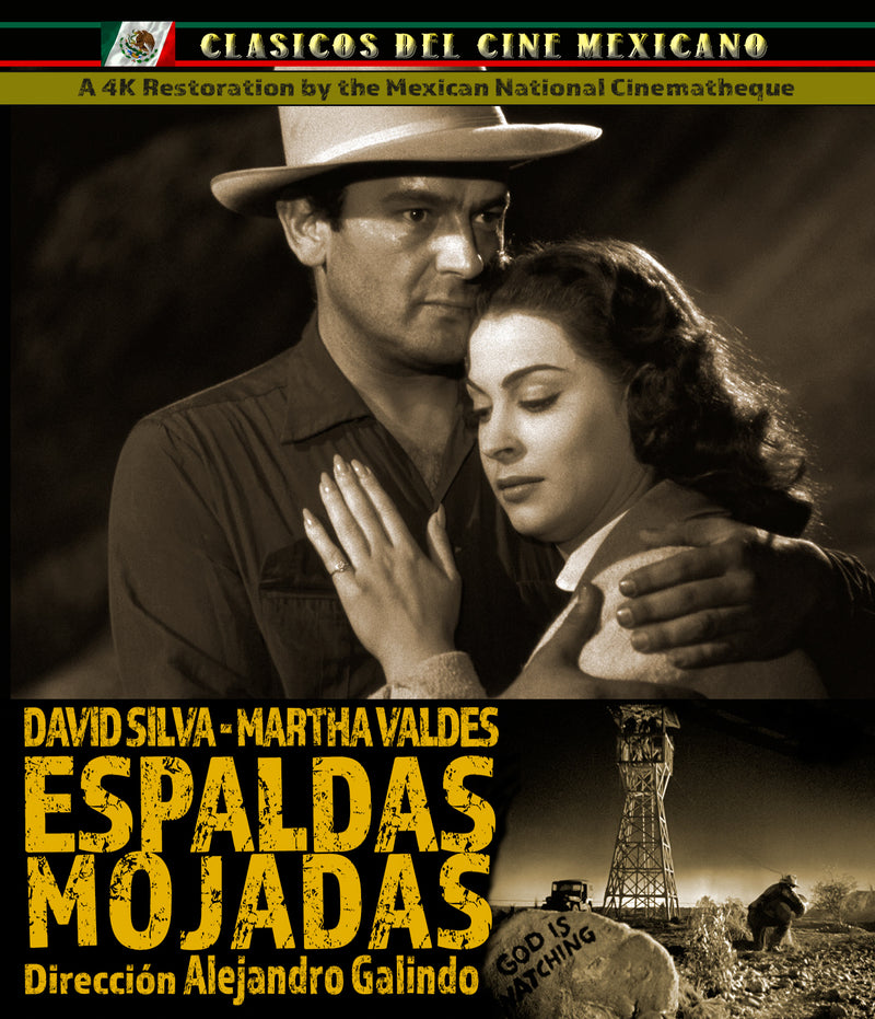 Espaldas Mojadas Aka Wet Backs: 4k Restoration (Blu-ray)