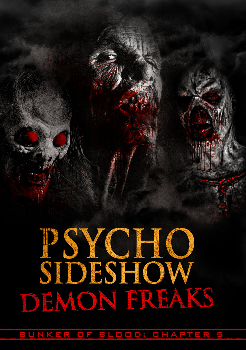 Bunker Of Blood 5: Psycho Sideshow Demon Freaks (DVD)