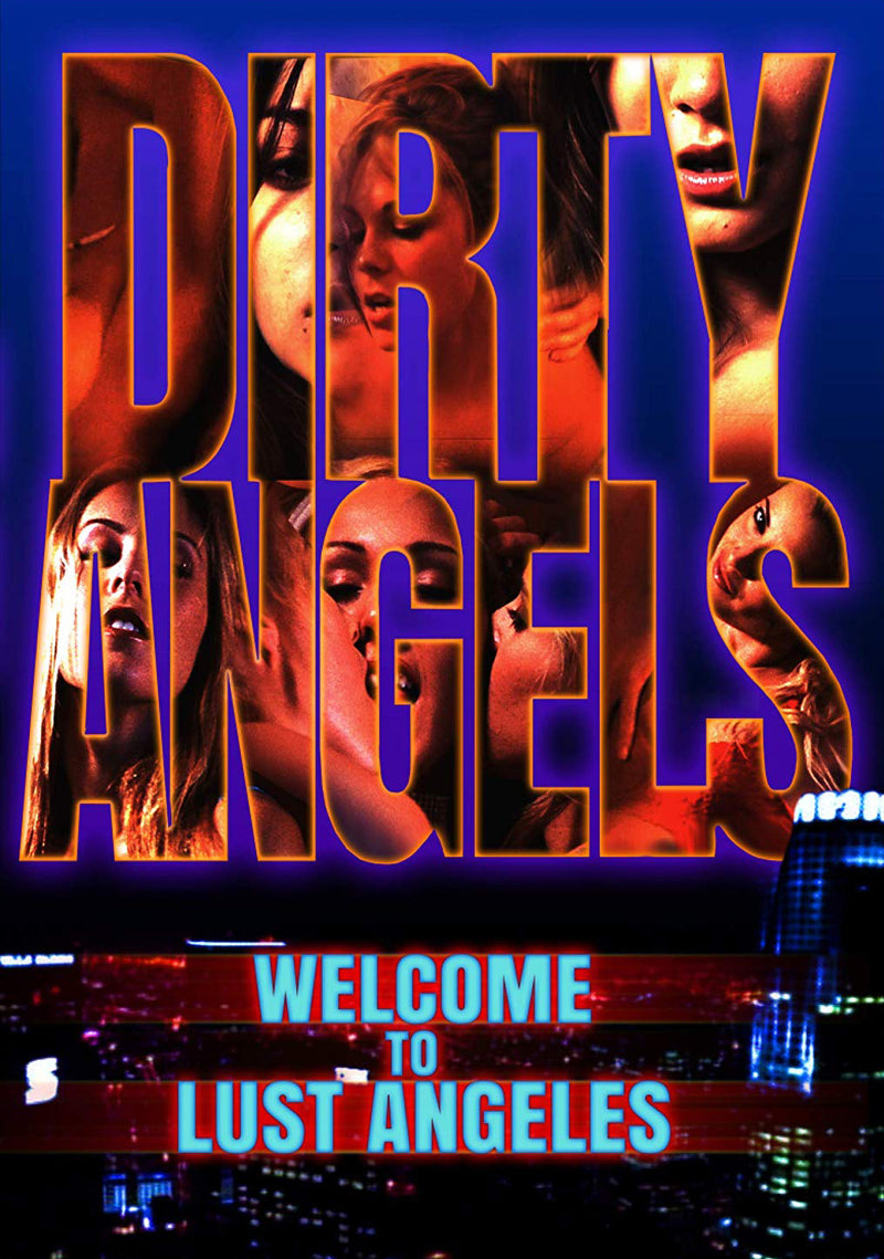 Dirty Angels Chapter One: Welcome To Lust Angeles (DVD)