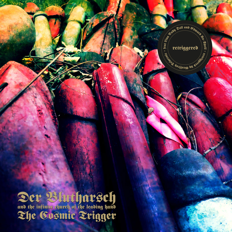 Der Blutharsch And The Infinite Church Of The Leading Hand - The Cosmic Trigger: Retriggered (LP)