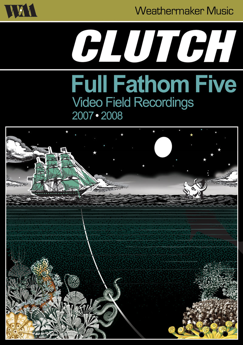 Clutch - Full Fathom Five: Video Field Recordings 2007-2008 (DVD)