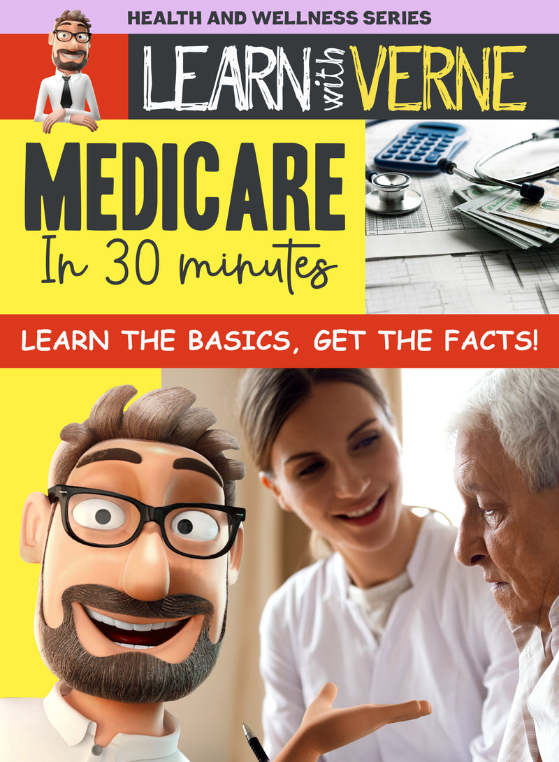 Learn With Verne: Medicare In 30 Minutes (DVD)