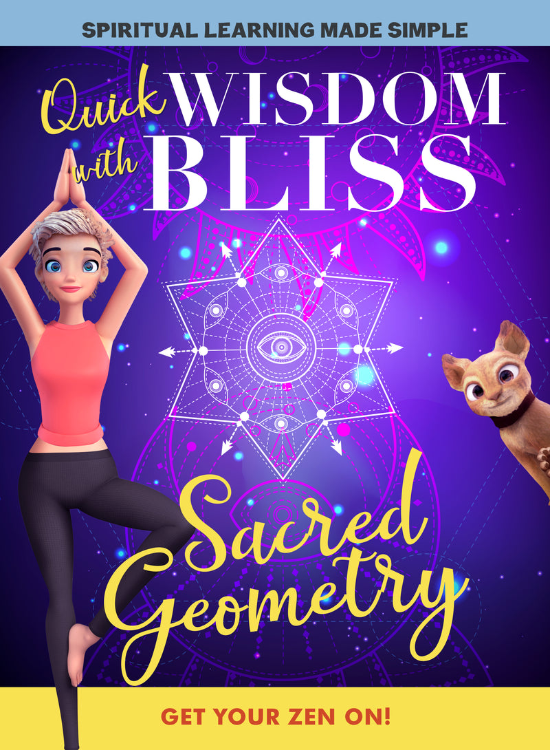 Quick Wisdom With Bliss: Sacred Geometry (DVD)