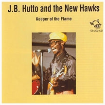 J.b. Hutto - Keeper of the Flame (CD)