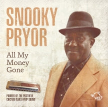 Snooky Pryor - All My Money Gone (CD)