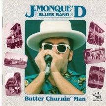 J Blues Band Monque - Butter Churnin Man (CD)