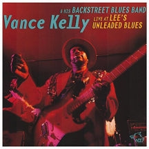 Vance Kelly - Live At Lee's Unleaded Blues (CD)