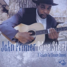 John Primer - Blue Steel: Tribute To Elmore James (CD)