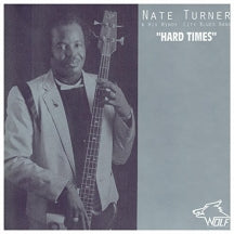 Nate Turner & Windy City Blues Band - Nate Turner & His Windy City Blues Band (CD)