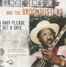 Elmore James Jr - Baby Please Set A Date (CD)