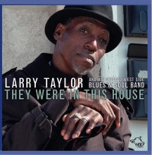 Larry Talyor - They Were In This House (CD)