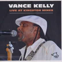 Vance Kelly - Live At Kingston Mines (CD)