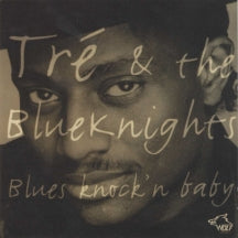 Tre Hardiman & Blue Knights - Blues Knock'n Baby (CD)