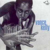 Vance Kelly - Hands Off (CD)