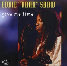 Eddie Vaan Shaw - Give Me Time (CD)