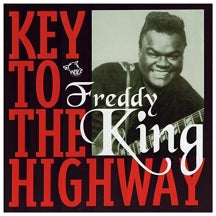 Freddie King - Key To the Highway (CD)