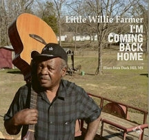 Little Willie Farmer - I'm Coming Back Home (CD)